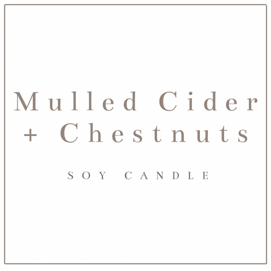 Mulled Cider + Chestnuts